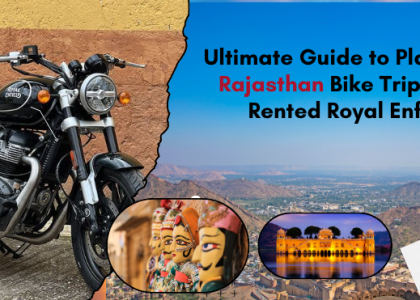 Ultimate Guide to Planning a Rajasthan Bike Trip with a Rented Royal Enfield