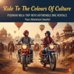 Ride To The Colours Of Culture Pushkar Mela Trip With Affordable Bike Rentals